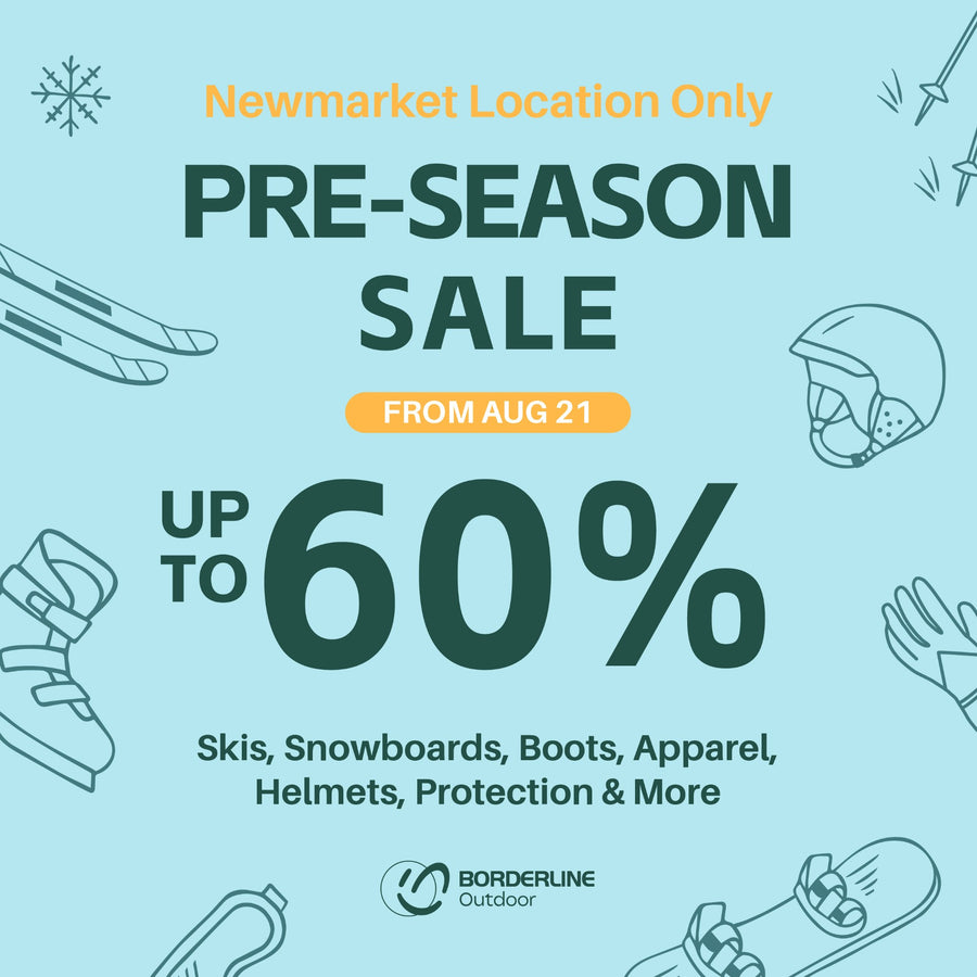 Pre-season sale up to 60% off - Newmarket location only